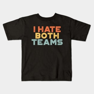 I Hate Both Teams Sunset Funny Kids T-Shirt